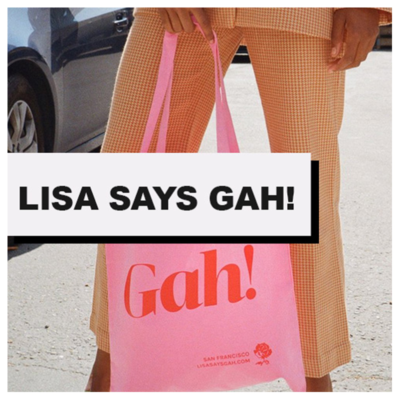 “Lisa Says Gah” un e-commerce che va oltre lo shopping