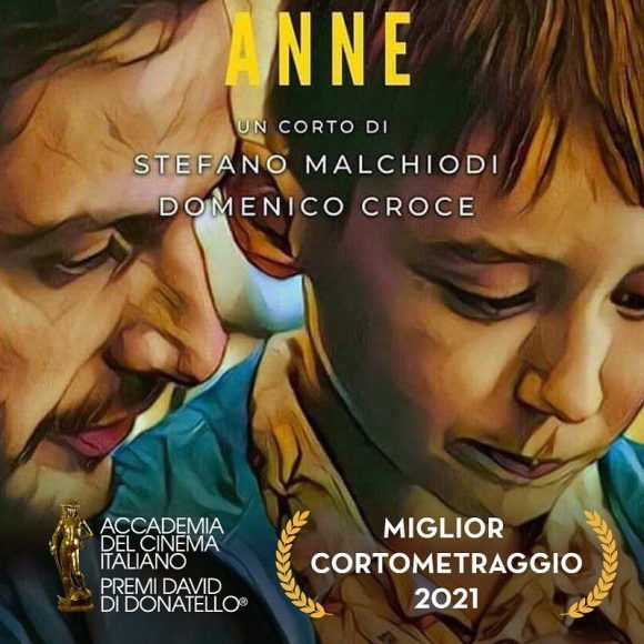 Anne - Miglior Cortometraggio - 66TH Annual Italian Movie Awards